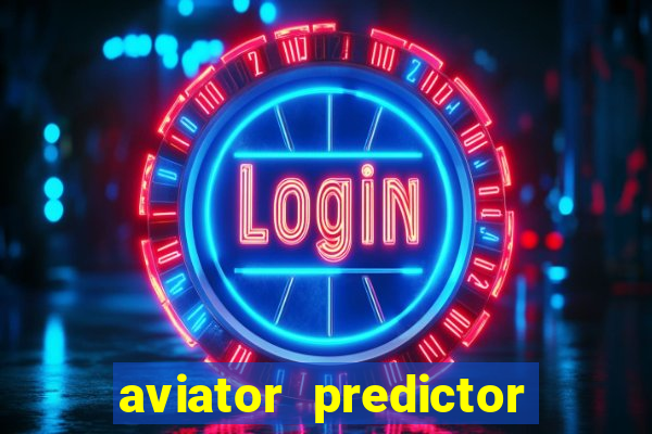 aviator predictor v4.0 activation code